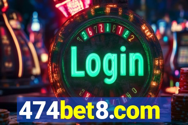 474bet8.com