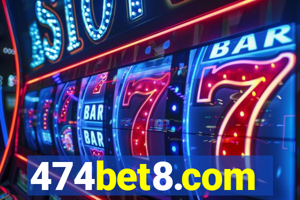 474bet8.com