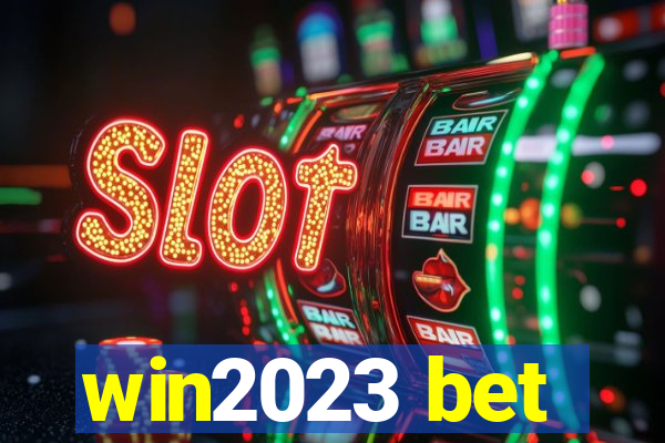 win2023 bet