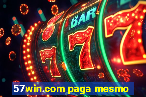 57win.com paga mesmo
