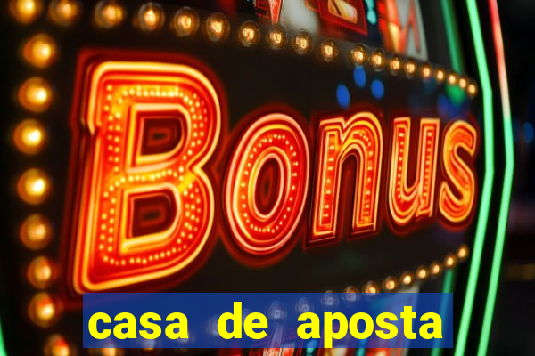 casa de aposta para menor