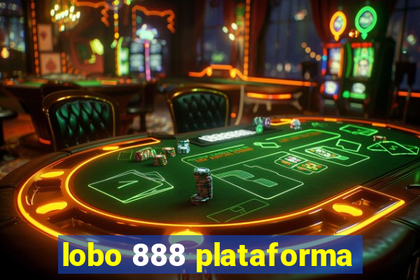 lobo 888 plataforma