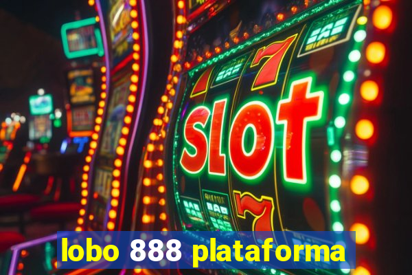lobo 888 plataforma