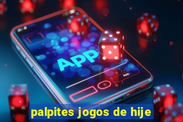 palpites jogos de hije