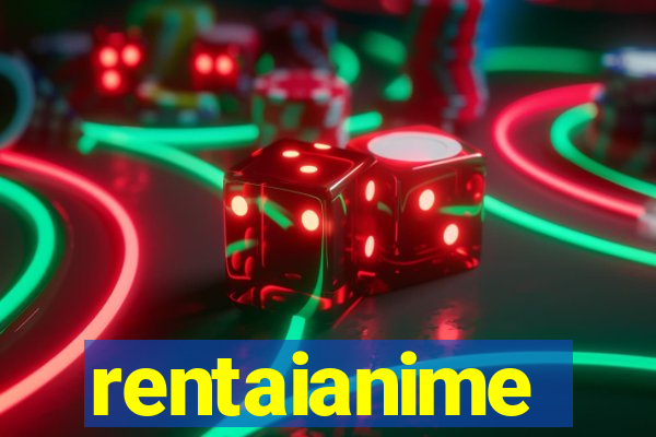 rentaianime