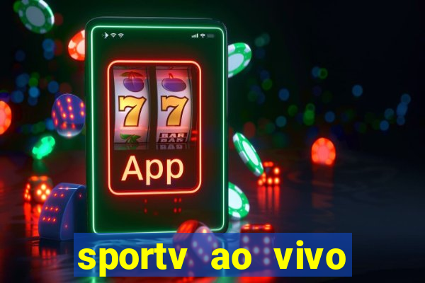 sportv ao vivo online multi