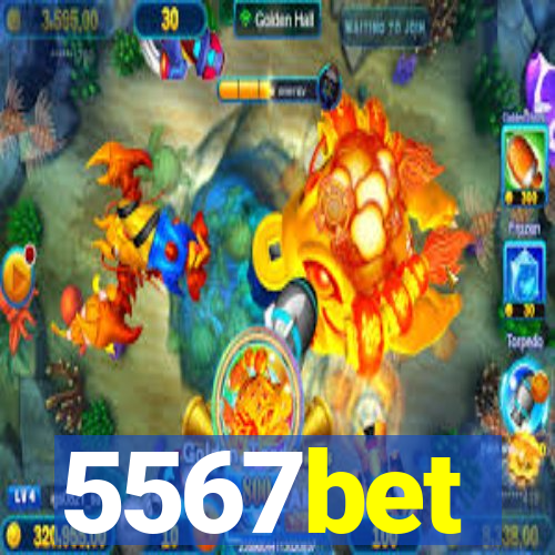 5567bet