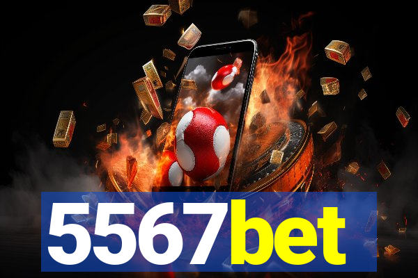 5567bet