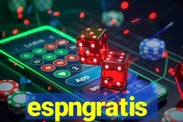 espngratis