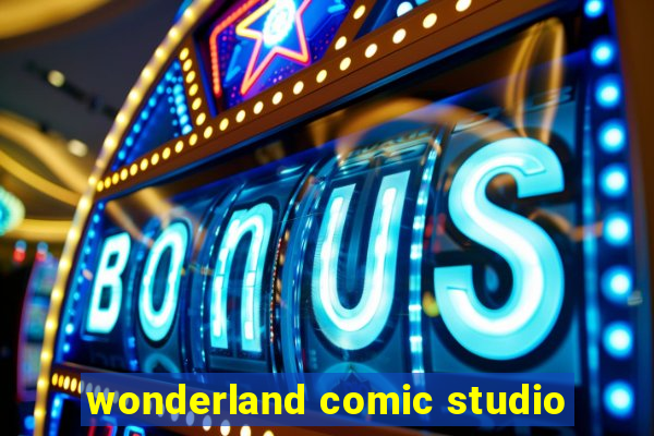 wonderland comic studio