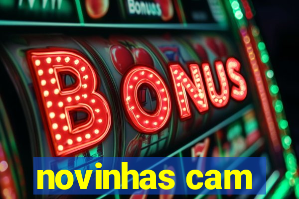 novinhas cam