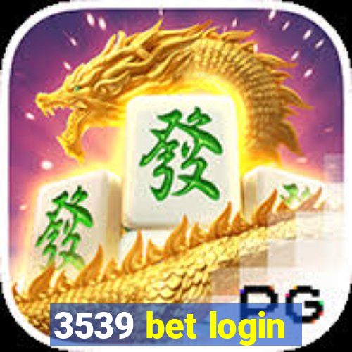 3539 bet login