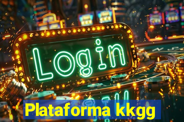 Plataforma kkgg