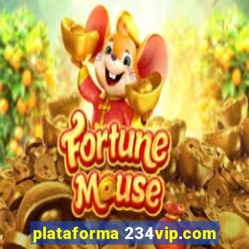 plataforma 234vip.com