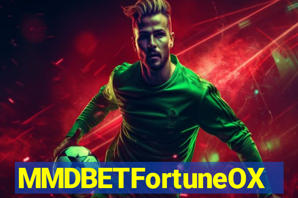 MMDBETFortuneOX