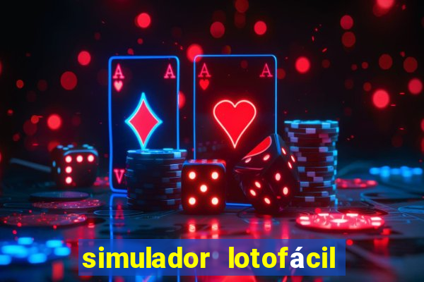 simulador lotofácil só matemática