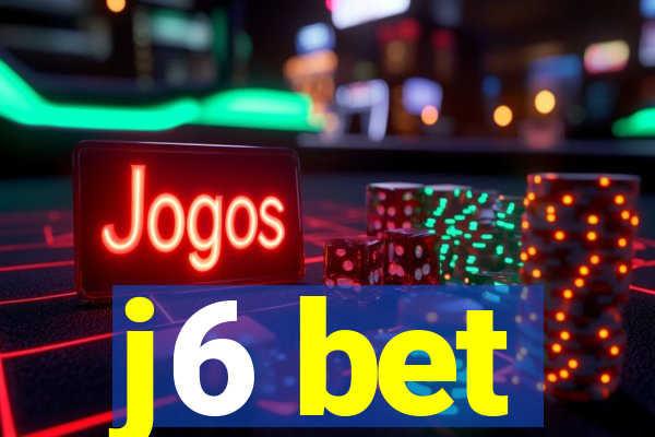 j6 bet
