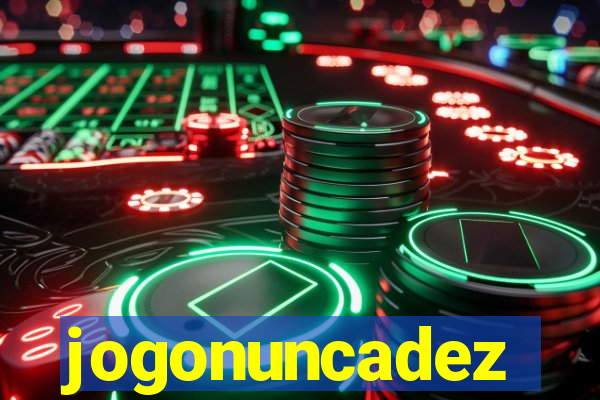 jogonuncadez