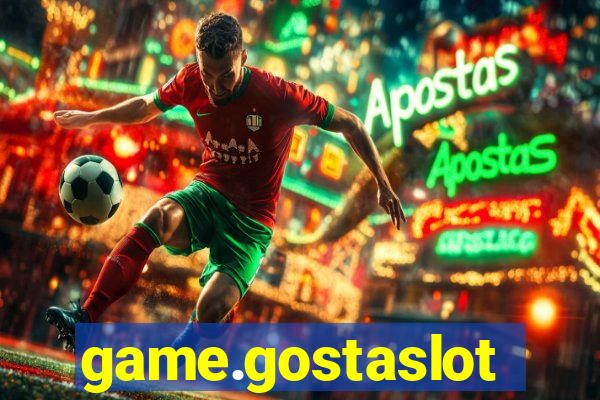 game.gostaslot