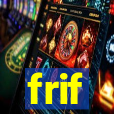 frif