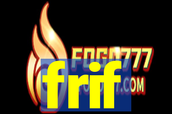 frif