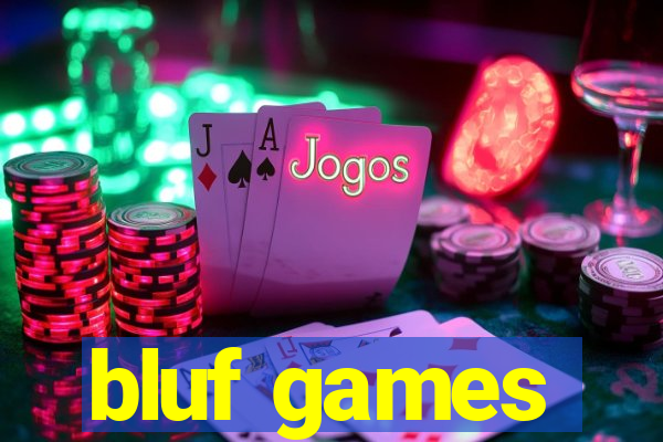 bluf games