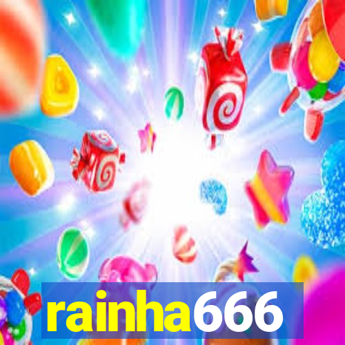 rainha666