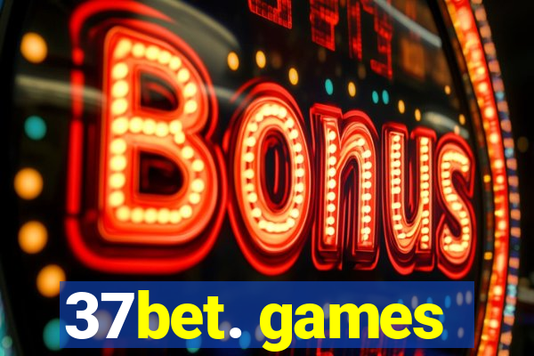 37bet. games