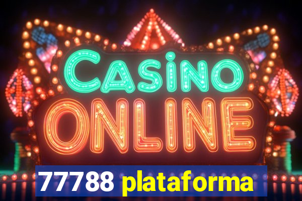 77788 plataforma