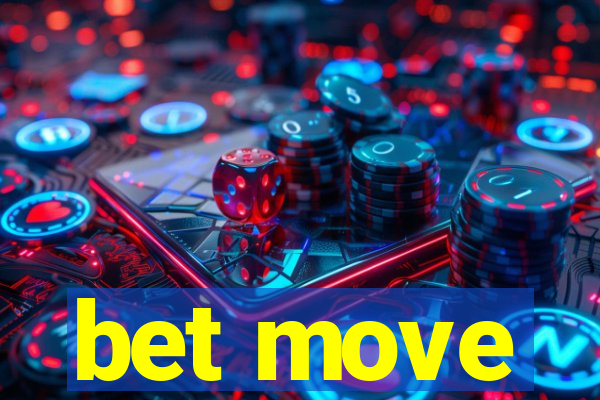 bet move