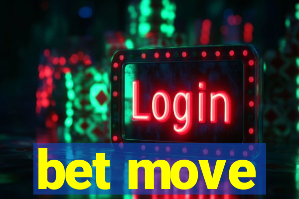 bet move