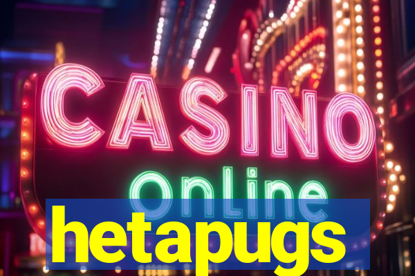 hetapugs