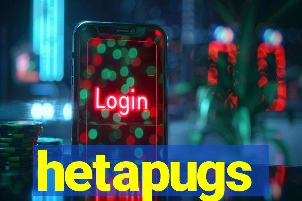 hetapugs
