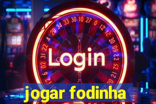 jogar fodinha