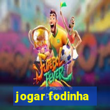 jogar fodinha