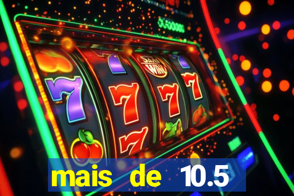 mais de 10.5 escanteios o que significa