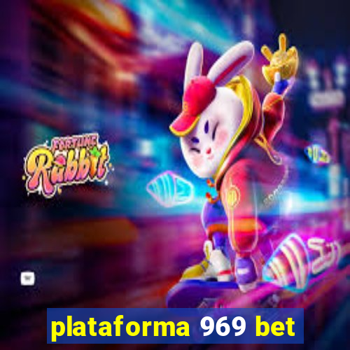 plataforma 969 bet