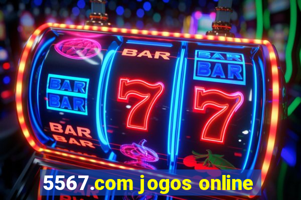 5567.com jogos online
