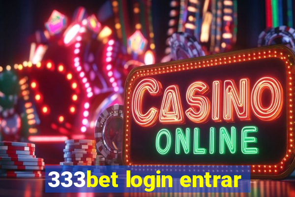 333bet login entrar