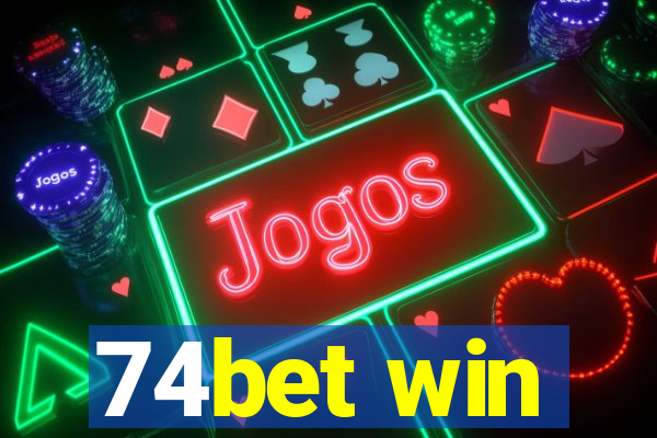 74bet win