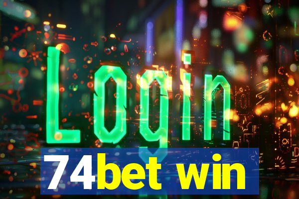 74bet win