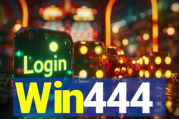 Win444