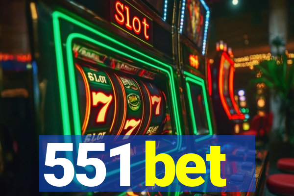 551 bet