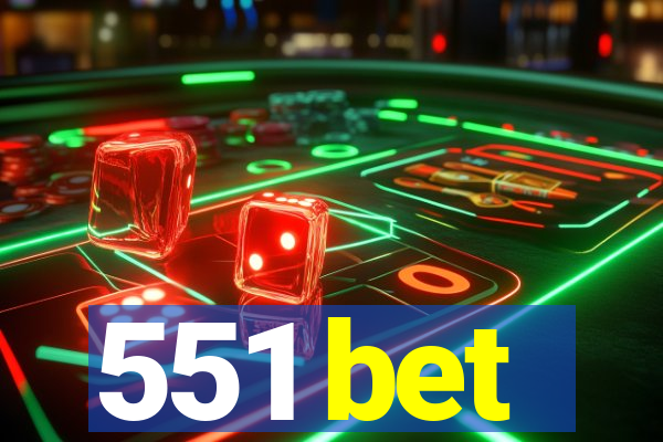 551 bet