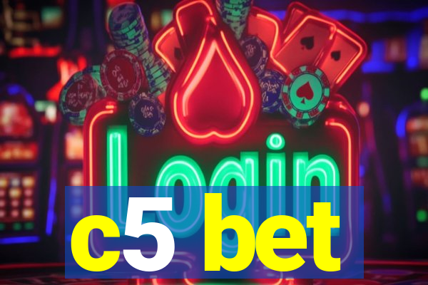 c5 bet