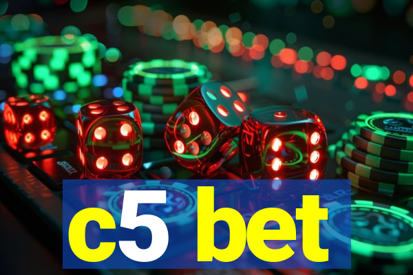 c5 bet