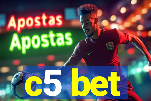 c5 bet