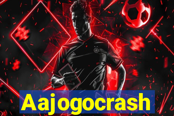 Aajogocrash