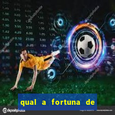 qual a fortuna de susana vieira