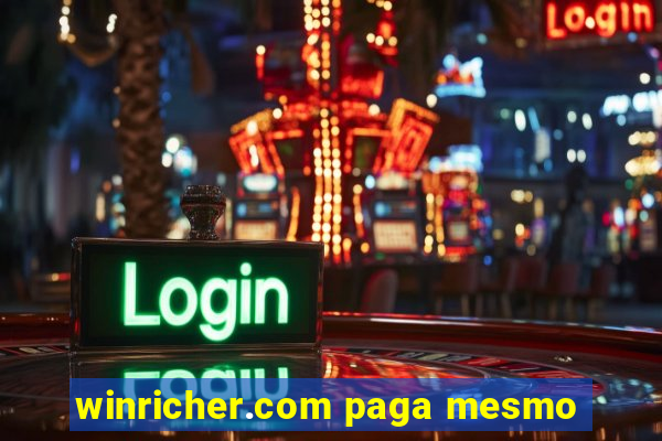 winricher.com paga mesmo